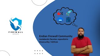 Endian Firewall Community - Instalando pacotes do repositório 4nsecurity e Github