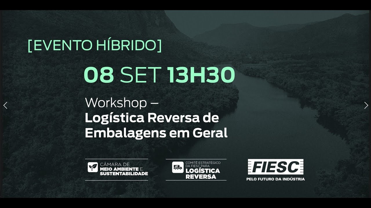 Workshop – Logística Reversa de Embalagens em Geral – Fonte: FIESC