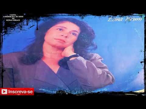 Edna Brum - Três Lindos Louvores