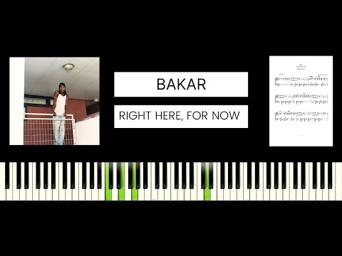 Bakar - Right Here, For Now (BEST PIANO TUTORIAL & COVER)