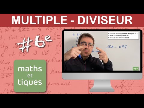 Déterminer un multiple ou un diviseur - Sixième