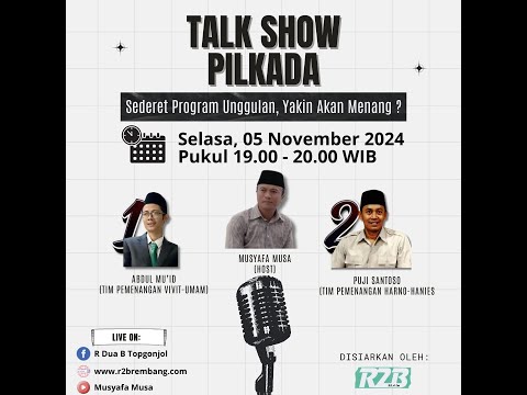 TALK SHOW PILKADA REMBANG : TIM PEMENANGAN, SEDERET PROGRAM UNGGULAN. YAKIN MENANG ??