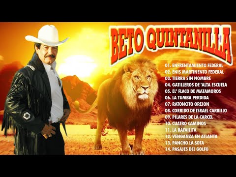 Beto Quintanilla Corridos Famosos ⚡ Puros Corridos Mix 2024 🎼 20 Grandes Exitos