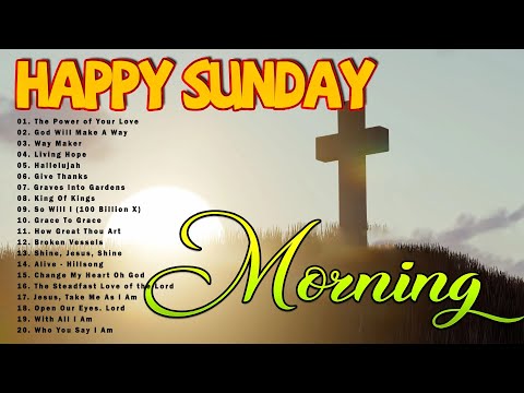 Happy Sunday🙏Best Morning Worship Songs 2025 - Praise & Worship Songs🙏 Best Worship Music