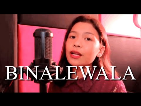 Binalewala (Cover by Lyca Gairanod)
