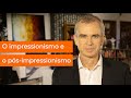Características do Impressionismo e Pós-Impressionismo