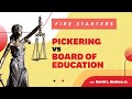 Marvin Pickering's First Amendment Rights