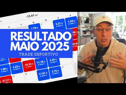 Fechamento de Maio 2025 nas Apostas Esportivas