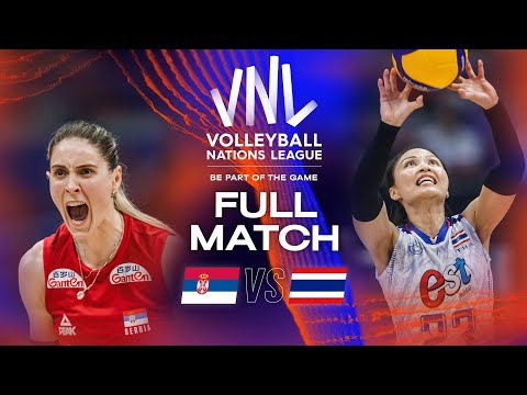 Thailand with a HEART-STOPPING Finish! 🤯 - Serbia vs. Thailand - Full Match | Women's VNL 2023