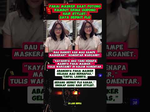 Pakai Masker saat Potong Rambut Erina Gudono, Hair Stylist: Saya Sedikit Flu #kaesangpangarep