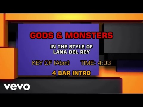 Lana Del Rey – Gods & Monsters (Karaoke)