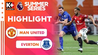 MAN UNITED - EVERTON: QUỶ ĐỎ LÊN NGÔI, TRẬN ĐẤU VỪA CHUYÊN MÔN VỪA GIẢI TRÍ | SUMMER SERIES 2025