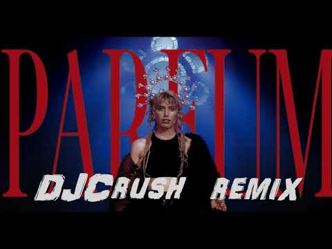 LEA - Parfum (DJCrush Remix)