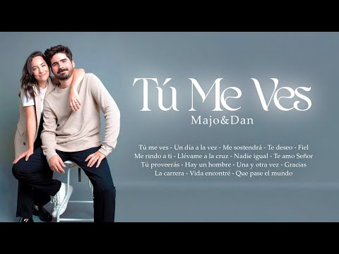 TU ME VES - MAJO Y DAN | MIX LO MEJOR DE MAJO Y DAN 2025