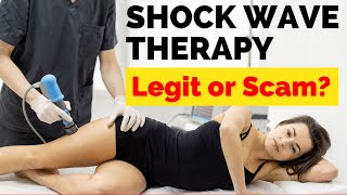 Is Shockwave Therapy Legit or a Scam? (The SHOCKING Truth)