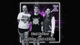 NEXT UP NOW Episodio 5