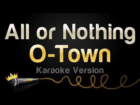 O-Town – All or Nothing (Karaoke Version)