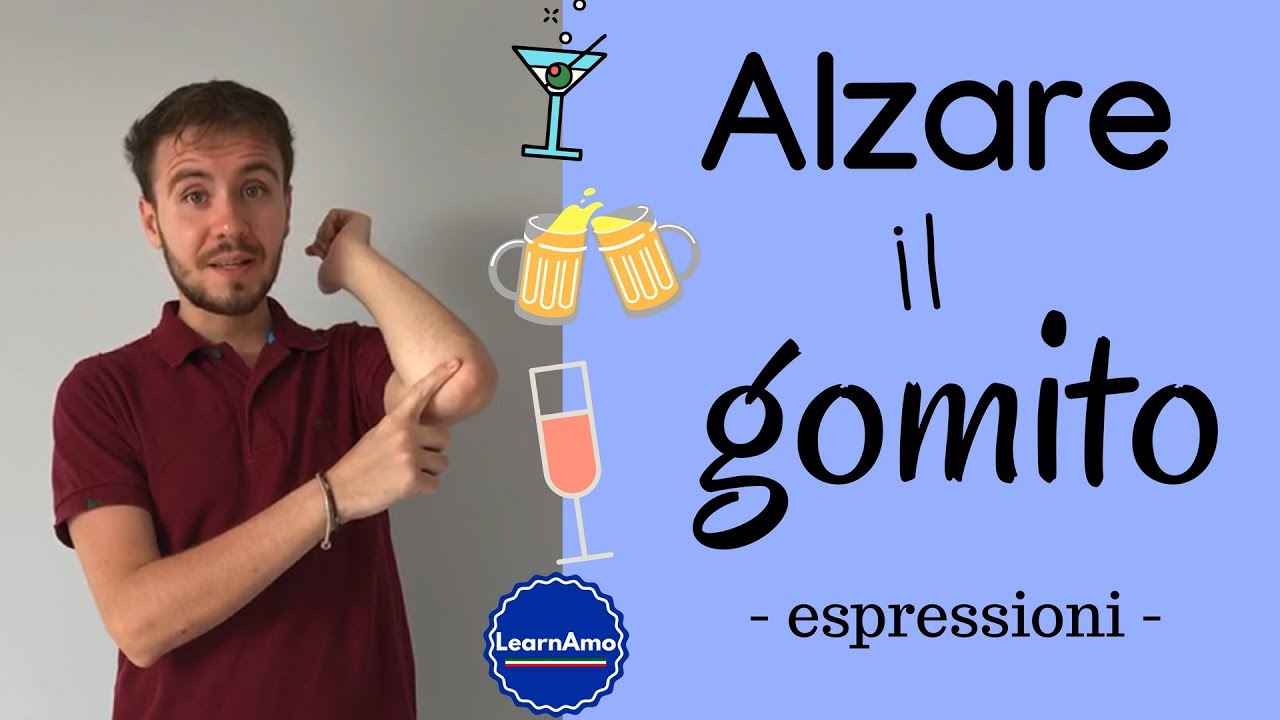 Espressioni italiane: ALZARE IL GOMITO #2 - Learn Italian expressions