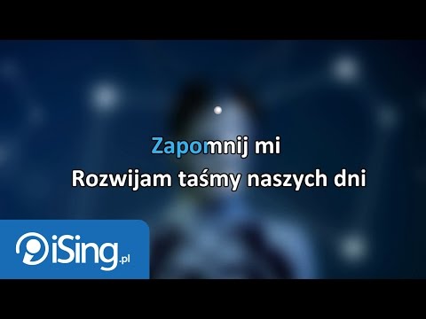 Sarsa – Zapomnij Mi (tekst + karaoke iSing.pl)