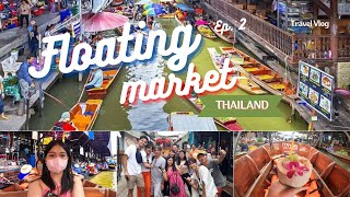 THAILAND TRAVEL VLOG EP 2: 🚣‍♂️Floating Market & Maeklong Railway Market Tour