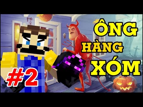 CON TRAI CỦA ÔNG HÀNG XÓM LÀ AI ? #2- Minecraft Hello Neighbor