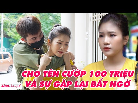 Linh Chủ Tịch #61: Cho Tên Cướp 100 Triệu Và Sự Gặp Lại Đầy Bất Ngờ | #Shorts