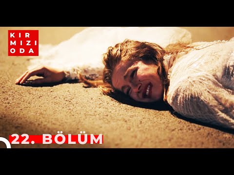 Kırmızı Oda | 22. Bölüm | "ÇIĞLIK"