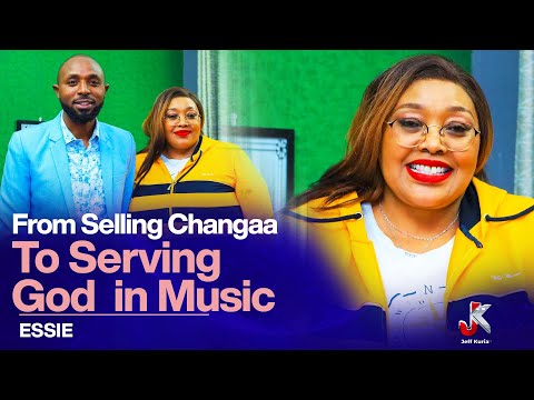 FROM SELLING CHANG’AA TO SERVING GOD IN MUSIC - ESTHER MUTHONI