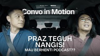 DEEP TALK BARENG PRAZ TEGUH⁉️ "GUE SAMPAI KE MAKAM BUAT NANGIS" | Convo in Motion Eps. 1
