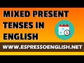 Understanding Present Tenses in English