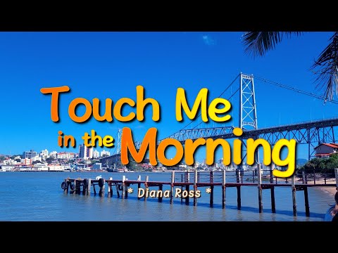 TOUCH ME IN THE MORNING – (Karaoke Version) – in the style of Diana Ross