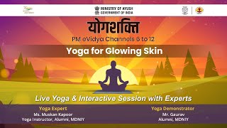 विषय: चमकदार और स्वस्थ त्वचा के लिए योग / Yoga for Glowing Skin by Ms. Muskan Kapoor