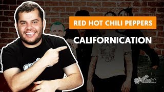 Californication - Red Hot Chili Peppers - CIFRA CLUB