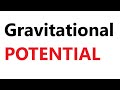 Gravitational Potential and Energy Concepts