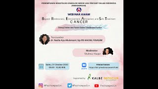 Webinar Awam: Beyond Restlessness, Embracement, Anticipation, and Safe Treatment CANCER
