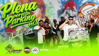 PLENA PARA TU PARKING VOL.1 - DJ IBRAHIM PANAMÁ 🔥🇵🇦 #panamá #pty507 #mixtapeparalanuevagenracion🔥