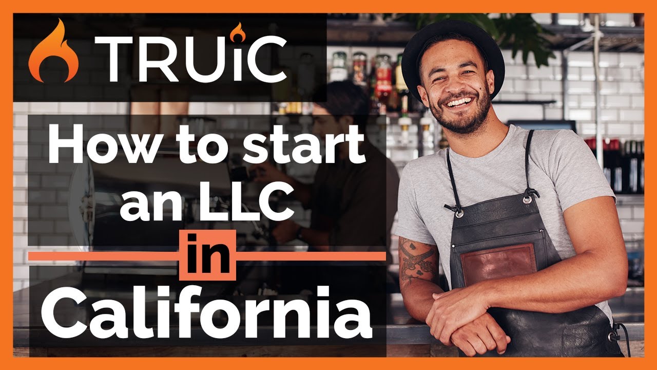 How to Start a LLC Business in California 2024