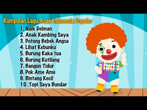 Naik delman dan lagu anak lainnya || Lagu Anak Indonesia Kompilasi