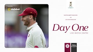 🔴 LIVE | Northamptonshire vs Leicestershire | Day 1 | Rothesay County Championship
