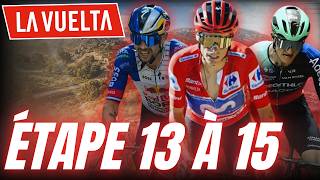 LA VUELTA A ESPAÑA 2026 - ETAPE 13 À 15