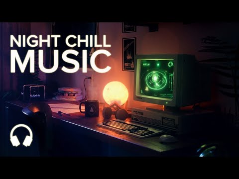 Chill Music — Calm Evening Mix for Concentration