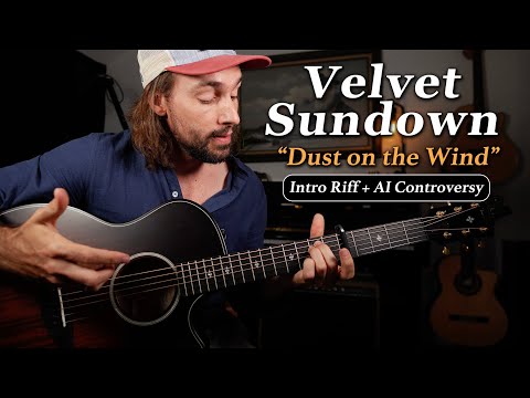 AI or Real? The Velvet Sundown "Dust on the Wind" Intro Riff Lesson