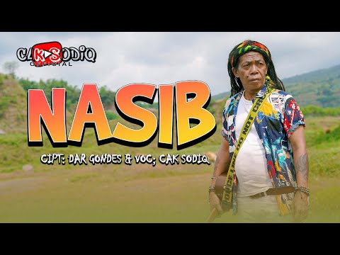 NASIB - CAK SODIQ - OFFICIAL MUSIC VIDEO