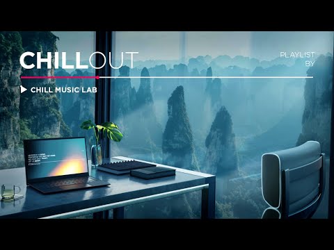 Deep Chill Music — Calm, Focus & Stress Relief Mix