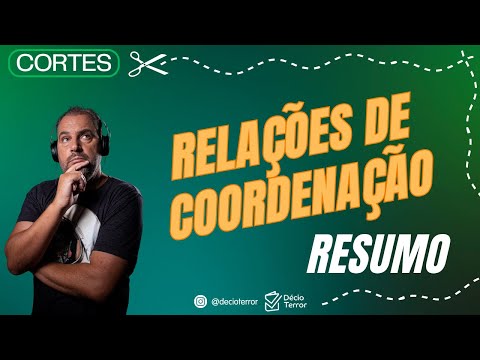 Relações de Coordenação – Resumo Completo e Didático