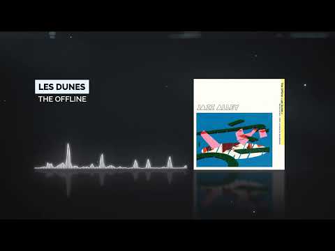 The Offline - Les Dunes