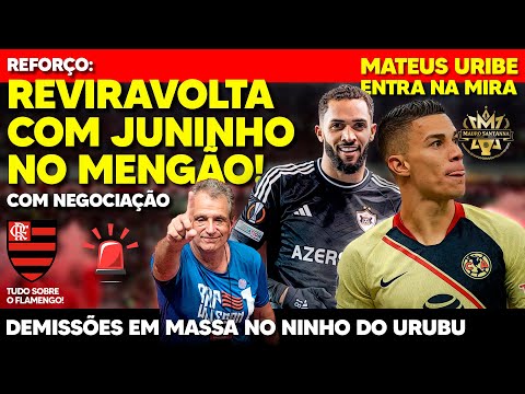 REFORÇO: REVIRAVOLTA COM ATACANTE! MATEUS URIBE NA MIRA DO FLAMENGO! DEMISSÕES EM MASSA NO NINHO