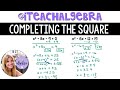 Solving Quadratic Equations by Completing the Square