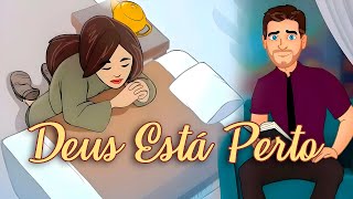 DEUS ESTÁ PERTO | A PALAVRA DE DEUS PARA VOCÊ HOJE - Anima Gospel  ​        ​