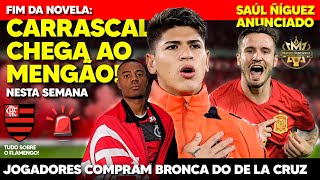 UFA: FIM DA NOVELA CARRASCAL! REFORÇO SERÁ ANUNCIADO! CRISE COM DE LA CRUZ! DESPEDIDA NO FLAMENGO